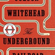 The Underground Railroad book cover.